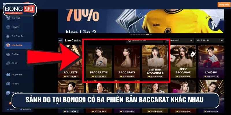 Sảnh DG tại BONG99 có ba phiên bản Baccarat khác nhau 