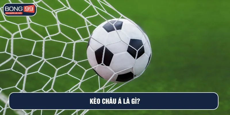 Kèo châu Á là loại kèo dễ chơi