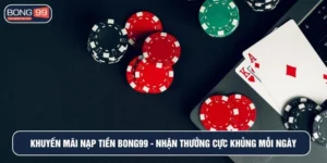 Khuyến mãi nạp tiền bong99